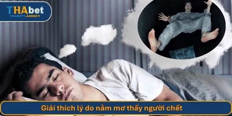 Giải mã giấc chiêm bao nằm mơ thấy người chết